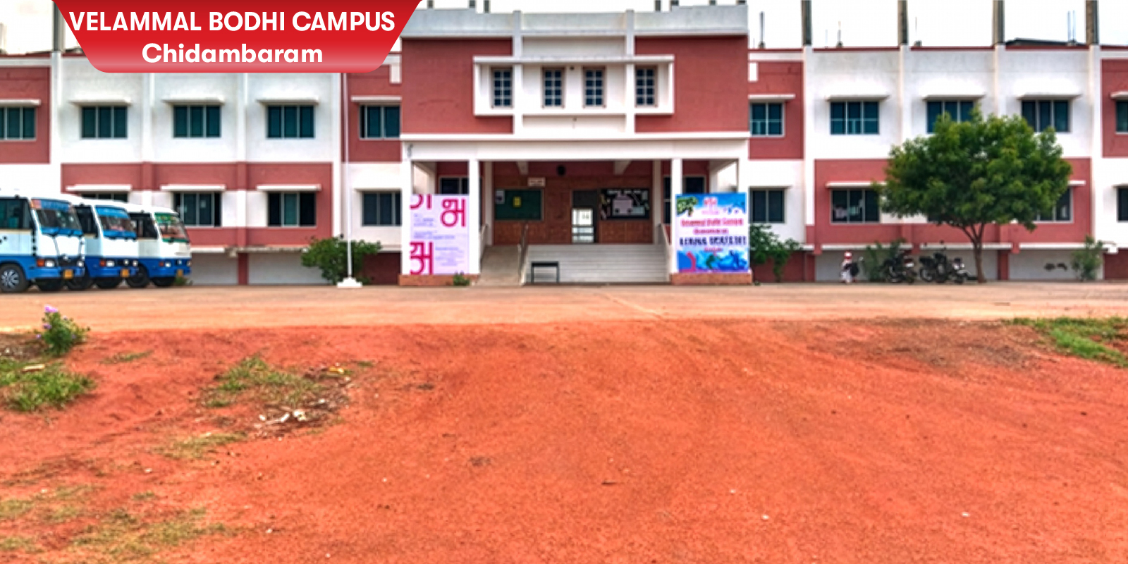 VELAMMAL BODHI CAMPUS, CHIDAMBARAM