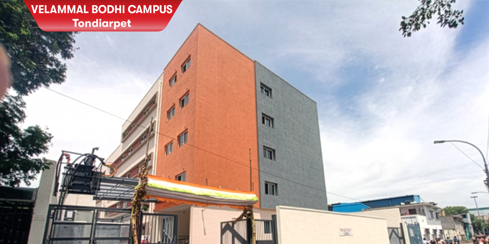 VELAMMAL BODHI CAMPUS, TONDIARPET